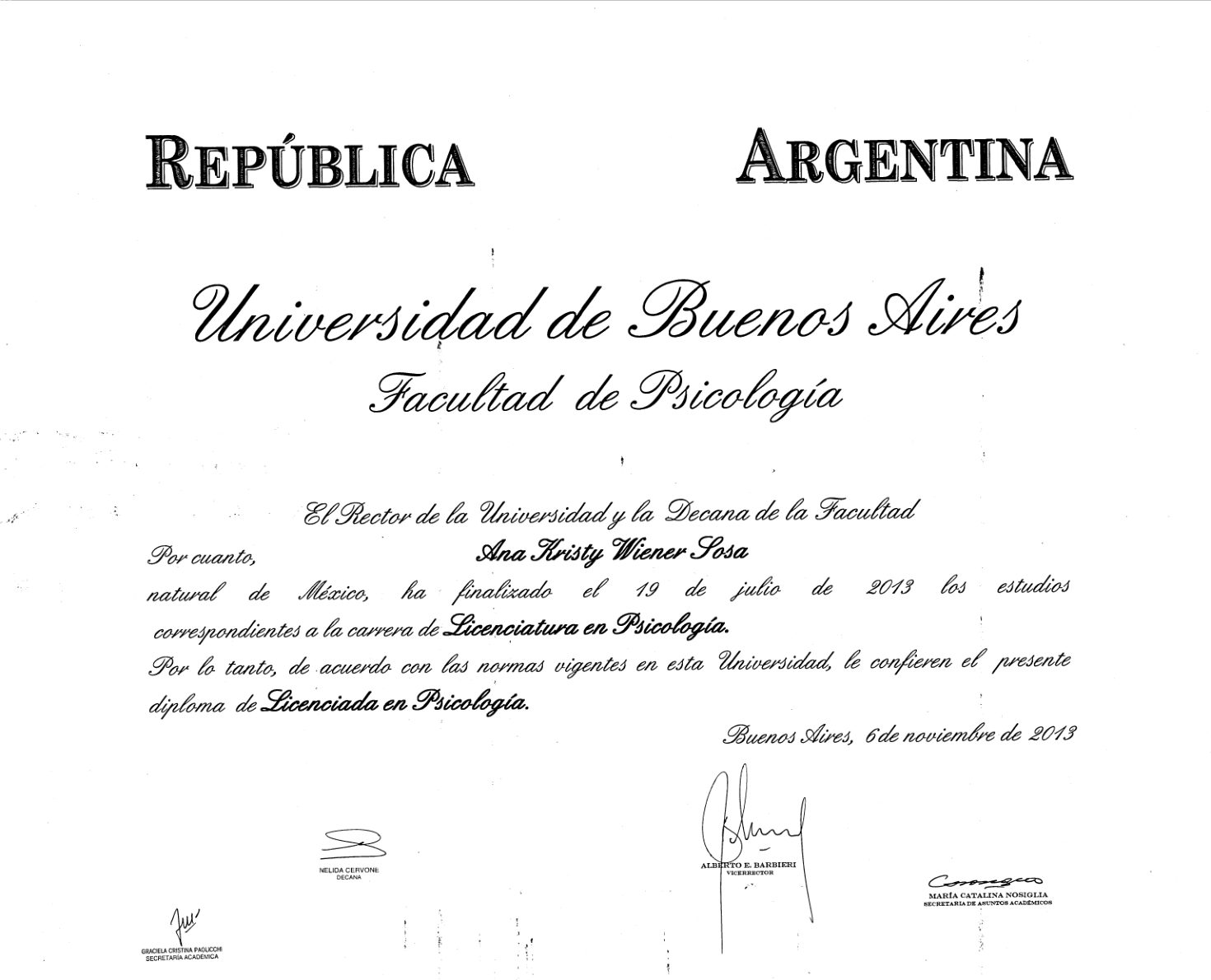 Diploma de Licenciada en Psicología, Universidad de Buenos Aires (2013)
