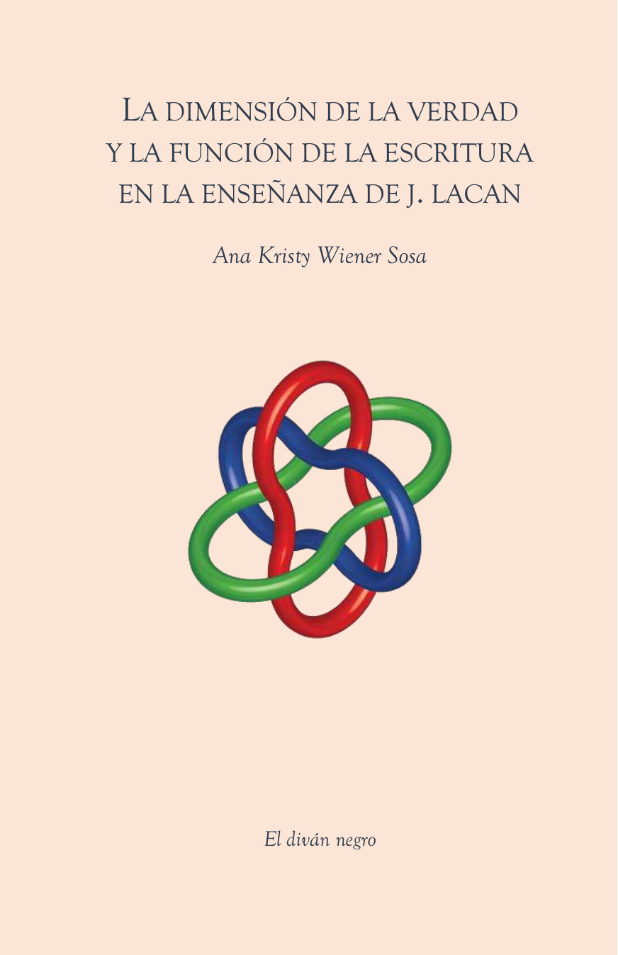 Portada: La dimensión de la verdad y la función de la escritura en la enseñanza de J. Lacan